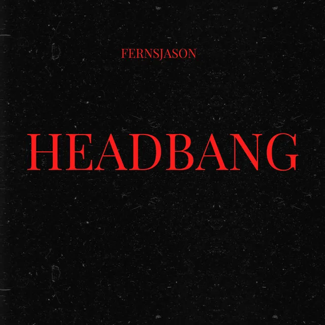 HEADBANG