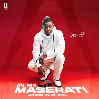 In My Maserati (Moris Beat Mix) by Olakira