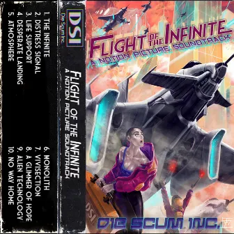 Flight of the Infinite by Die Scum Inc.