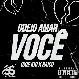 Odeio Amar Você by Sadstudio