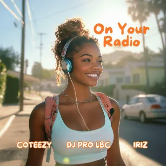 On Your Radio by Coteezy