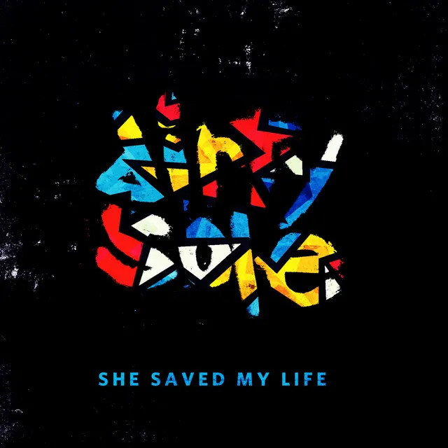 She Saved My Life