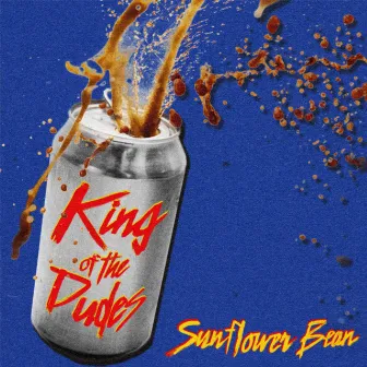 King Of The Dudes by Sunflower Bean