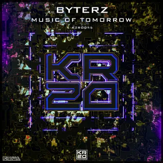 Music Of Tomorrow by Byterz