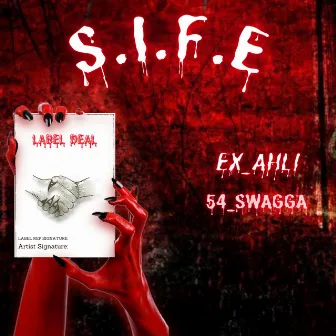 S.I.F.E by Ex_ahli