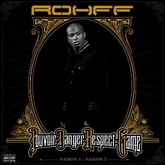 P.D.R.G. (Pouvoir, Danger, Respect & Game) by Rohff