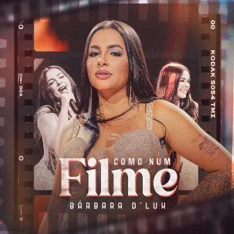 Como num Filme (Ao Vivo) by Barbara D'Lux