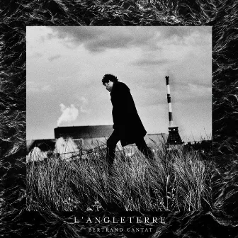 L’Angleterre by Bertrand Cantat