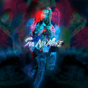 Sin No More by Kylen