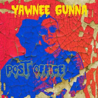 Post Office by Yawnee Gunna