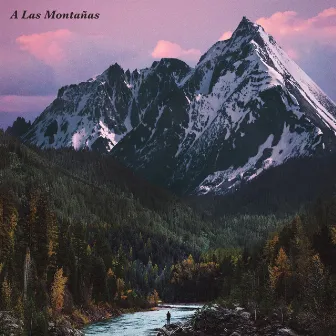 A Las Montañas by Graciela Flores