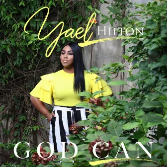 God Can by Yael Hilton