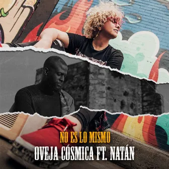 No Es Lo Mismo by Oveja Cosmica