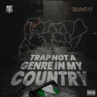 TRAP NOT A GENRE IN MY COUNTRY. EP by ICLOUD FZ