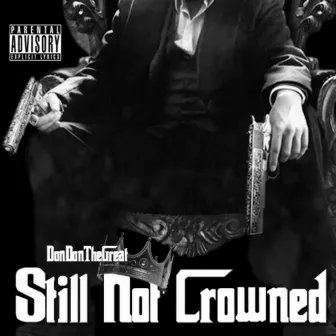 Still Not Crowned by DonDonTheGreat