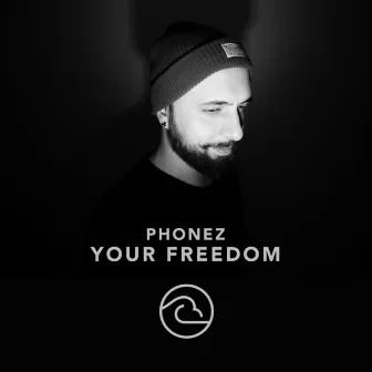 Your Freedom by Phonez