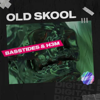 Old Skool by H3M