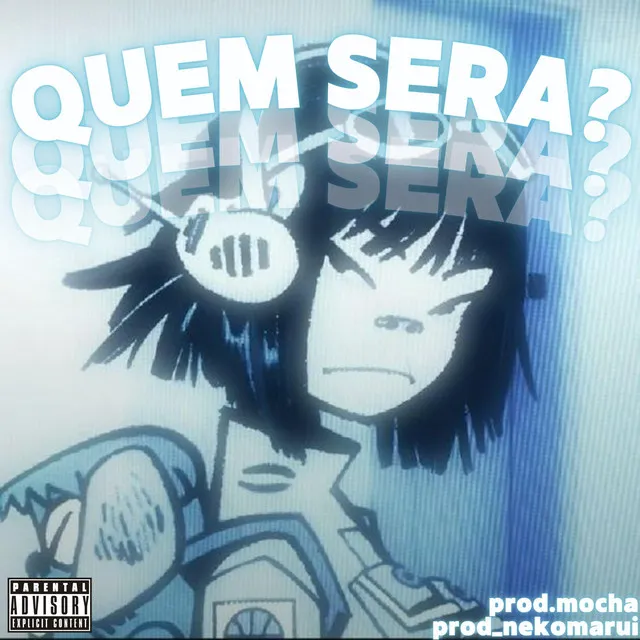 QUEM SERÁ