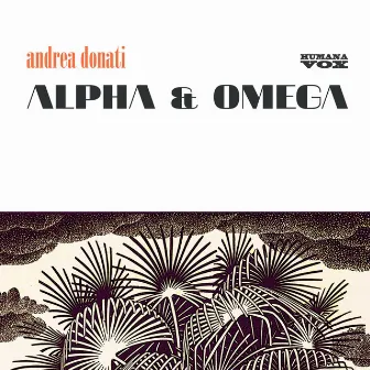 Alpha & Omega by Andrea Donati