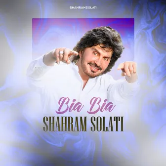 Bia Bia by Shahram Solati