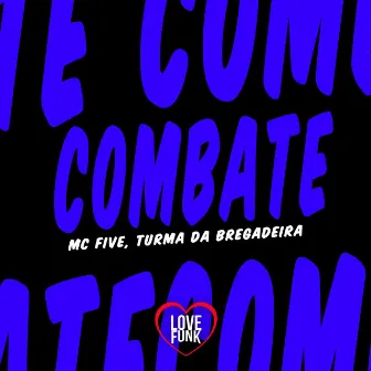 Combate by Mc Five