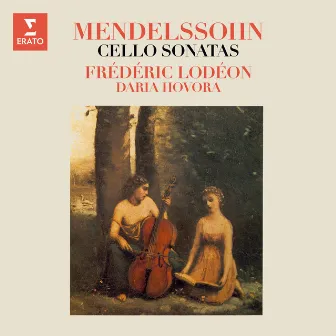 Mendelssohn: Cello Sonatas Nos. 1 & 2 by Frédéric Lodéon