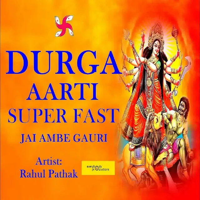 Durga Aarti Super Fast (Jai Ambe Gauri)