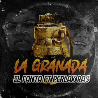 LA GRANADA by El Fanta Oficial