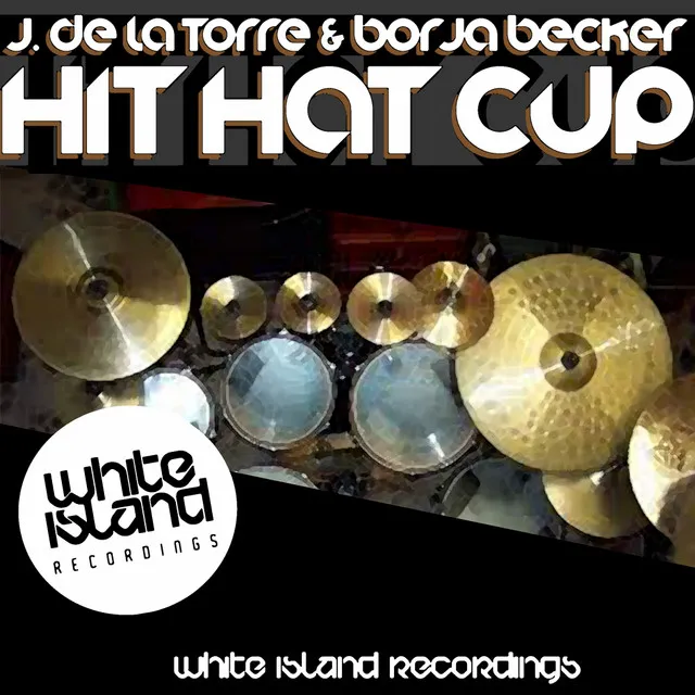 Hit Hat Cup - Original Mix