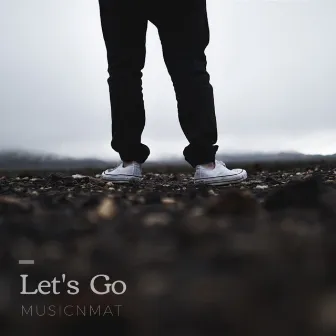 Let's Go by musicNmat