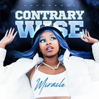 Contrary Wise by Miracle King