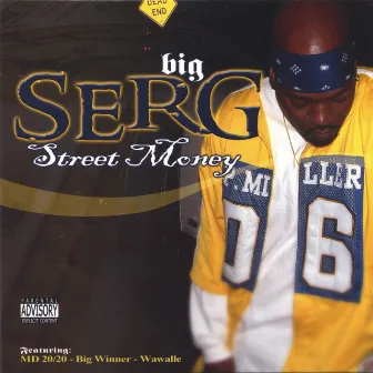 Street Money by Big Serg