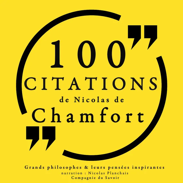 100 citations de Nicolas de Chamfort (Collection 100 citations)