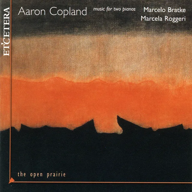 Aaron Copland, The Open Prairie, Music for two pianos