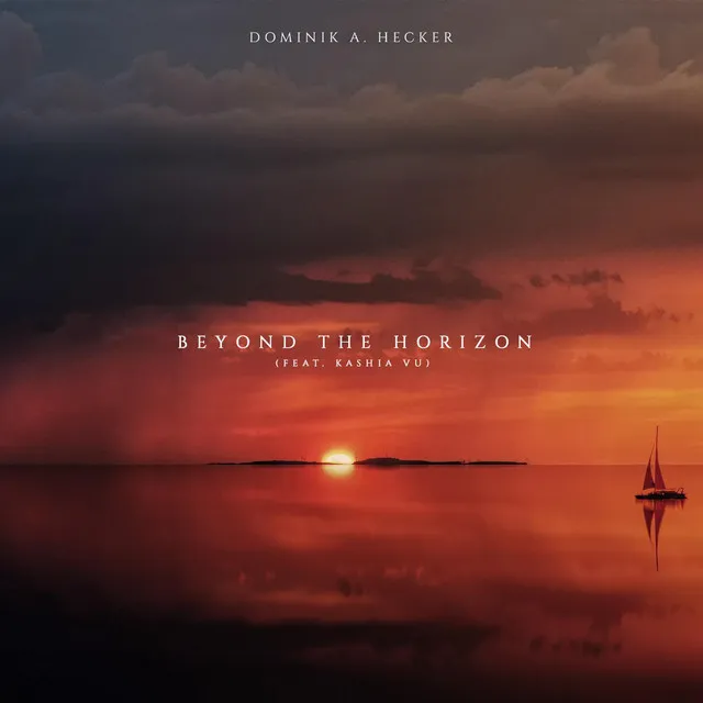 Beyond the Horizon (feat. Kashia Vu)