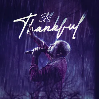 Still Thankful by Daniel Nettey