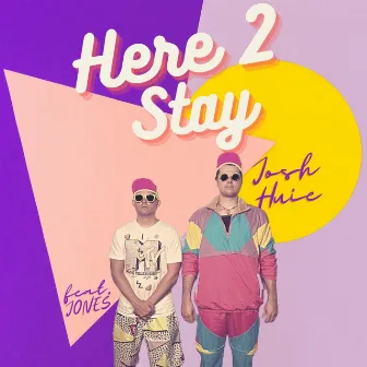 Here2Stay by Josh Huie