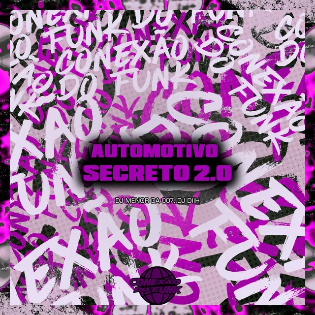 Automotivo Secreto 2.0