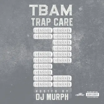 Trap Care 2 by Tbam