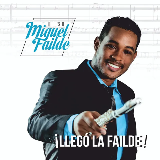 Llegó la Failde