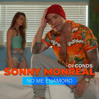 No Me Enamoro by Sonny Monreal