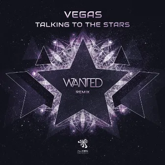 Talking to the Stars (Wanted Remix) by Wanted