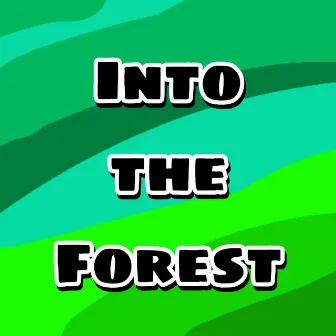 Into the Forest by Asa