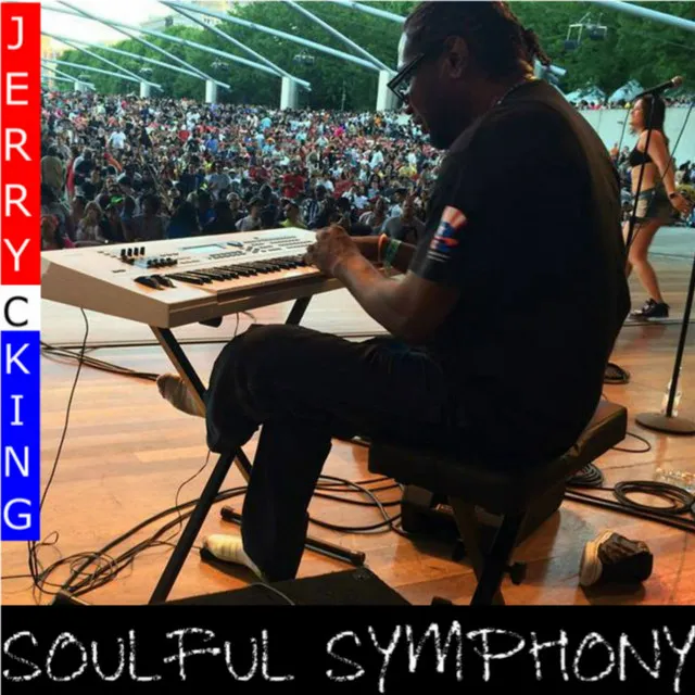 Soulful Symphony - Jerry C. King Remix