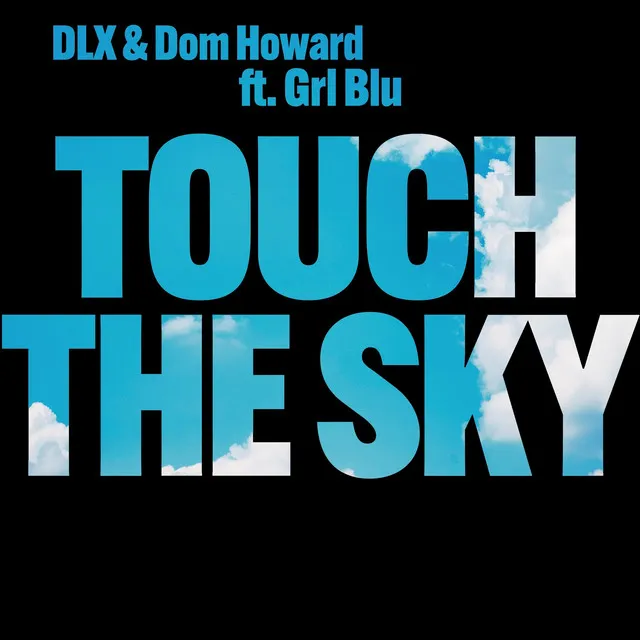 Touch the Sky - Instrumental