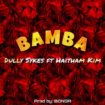 Bamba by Dully Sykes