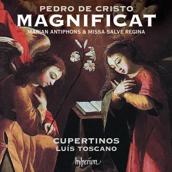 Cristo: Magnificat, Marian Antiphons & Missa Salve regina by Pedro de Cristo