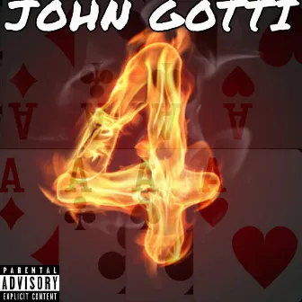 4 of a Kind by John Gotti