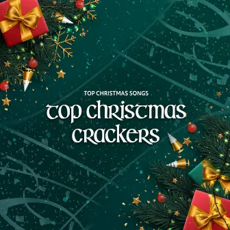 Top Christmas Crackers by Top Christmas Songs