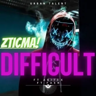 Difficult by Zticma